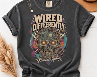 T-shirt « Ingénieur électricien câblé différemment », cadeau humoristique pour électricien, t-shirt tête de mort d'ingénieur, étudiant en génie électrique, t-shirt graphique STEM