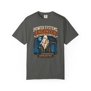 Power Systems Engineer Shirt, Load Flow Doesnt Sleep Funny Halloween Tee, Everyone Wants Power Nobody Wants The Losses Retro Graphic Tee