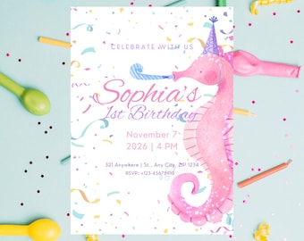 May include: A birthday invitation with a pink seahorse wearing a party hat. The invitation reads "Sophia's 1st Birthday" with the date, time, and RSVP information. The design includes confetti and party decorations.