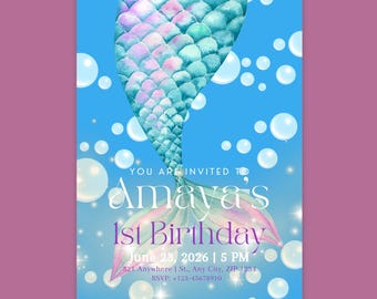 May include: A mermaid-themed birthday invitation with a blue background and bubbles. The invitation features a watercolor illustration of a mermaid tail in shades of blue, teal, and pink. Text reads "You are invited to Amava's 1st Birthday".