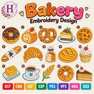Puede incluir: Una hoja de diseño de bordado digital titulada Bakery Embroidery Design que presenta quince ilustraciones numeradas de productos horneados, incluyendo una dona, un brazo de gitano, un pretzel, una rebanada de pastel, una galleta, una baguette, un croissant, un pan, un bollo, un cupcake, un pastel cuadrado, una taza de café, una espiga de trigo, un bagel y una rebanada de pastel en capas.