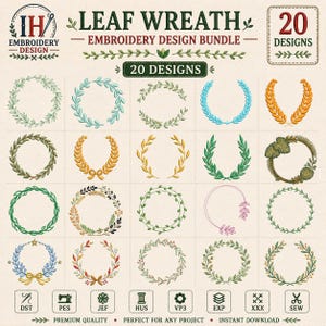 以下が含まれることがあります： LEAF WREATHというタイトルのデジタル刺繍デザインバンドル。緑、金、青の様々な色合いの20種類の円形の葉と枝のパターンが特徴です。画像には、DST、PES、JEF、HUS、VP3、EXP、XXX、SEWなどのファイル形式のアイコンが含まれています。
