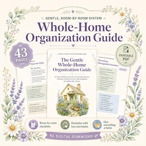 May include: A digital Whole-Home Organisation Guide featuring 43 pages of room-by-room checklists. The cover displays a cottage illustration with floral borders, text detailing an easy-to-follow process, and a printable PDF icon for download.
