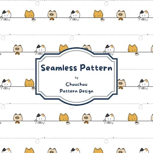 Peut inclure: Un motif répétitif avec des chats de dessin animé orange, blancs et marron, disposés sur des lignes pointillées horizontales avec des petites assiettes et tasses. Un cadre bleu foncé central contient le texte : Seamless Pattern by Chouchou Pattern Design.
