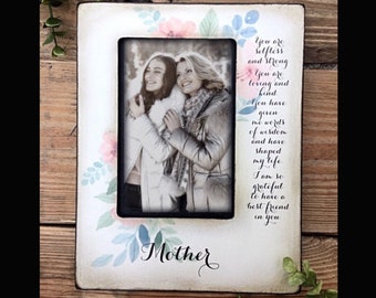 Mom, mother, Mother's Day gifts, gifts for mom, ready to ship, best friend, picture frame, floral picture frame, daugther gifts,4x6,5x7,8x10