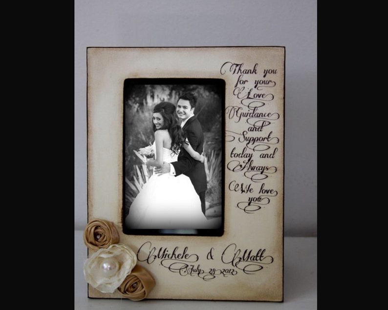 Thank you for your love, guidance and support Wedding Picture Frame, Personalized Gift Parents of the Bride, Parents of the Groom 4x6 image 1