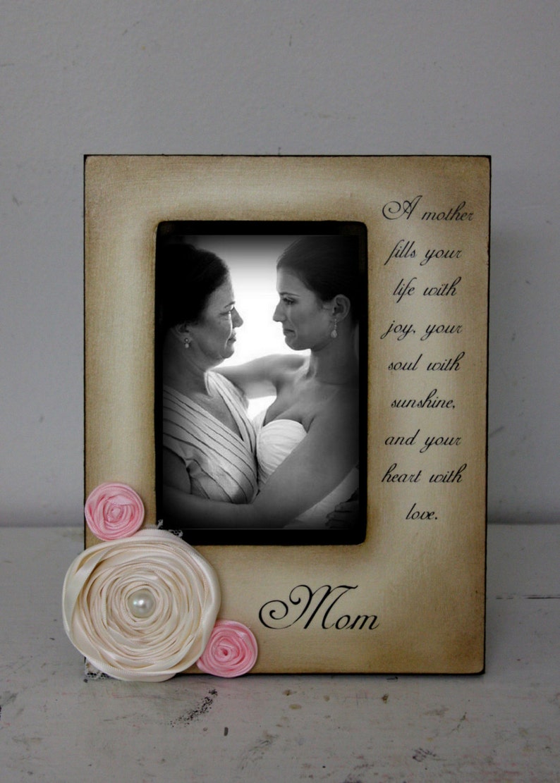 Mother Daughter Wedding Frame Bride Keepsake Personalize Picture 4x6 A Fills Your Life With Joy 5x7