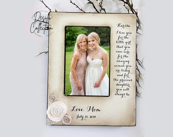 Wedding Frame for bride from mom, Bride Picture Frame, Daughter Picture Frame, Wedding Personalized Gift, Rustic o Wedding Decor