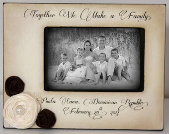 Together we make a family" Wedding  Distressed Vintage Picture 4x6 Thank you Parent Photo Frame - Personalized Gift - Keepsake