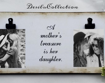 Best Friends, Mom and Daughter, Mother, Sisters, Family Frame, Rustic Picture Frame with 2 photo slots, A mother's treasure is her daughter