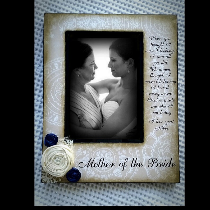 Mother Daughter Wedding Frame Bride Keepsake Personalize Picture 5x7 Item When You Thought I Wasn T Looking