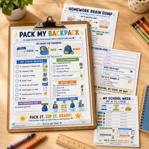 May include: A wooden clipboard holds a printed checklist titled PACK MY BACKPACK with sections for school supplies, routine steps, and daily tasks. Additional printed planning sheets titled HOMEWORK BRAIN DUMP and MY SCHOOL WEEK AT A GLANCE are visible alongside colored pencils and a ruler.