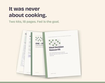 May include: A printable 18-page meal decision rescue kit bundle featuring two kits. The cover displays the text "Meal Decision Rescue Kit" with a green and white grid graphic. The document includes "One + One" visual guides and checklists.