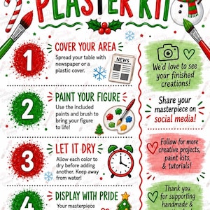 May include: A Paint Your Own Plaster Kit instruction sheet featuring festive Christmas graphics including a snowman, gingerbread man, and holly. The text outlines four steps: cover your area, paint your figure, let it dry, and display with pride.