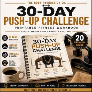 May include: A spiral-bound 30-Day Push-Up Challenge fitness workbook by The Body Foundation Co. The cover features a person performing a push-up, with text including "A simple plan, strong results," and icons for body, mind, focus, and self.