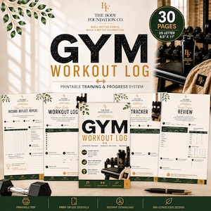 May include: A 30-page printable gym workout log in US Letter 8.5" x 11" size. The document features a white background with dark green and gold text, including sections for training logs, progress tracking, and reviews by The Body Foundation Co.