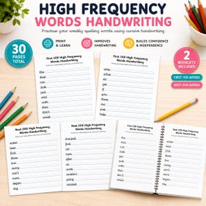 May include: High Frequency Words Handwriting practice set featuring 30 pages total across two booklets. Includes First 100 and Next 200 words with lined cursive practice sheets, colorful pencils, and instructional text for improving handwriting skills.