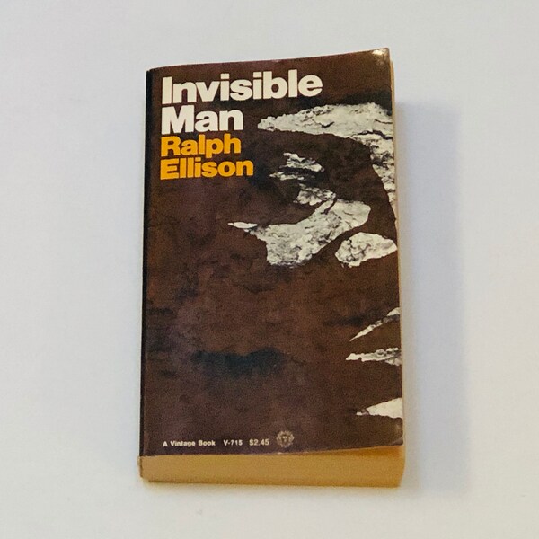 Invisible Man - Ralph Ellison - African American Experience - Random House Paperback 1972 - Vintage American Novel - Fiction Book