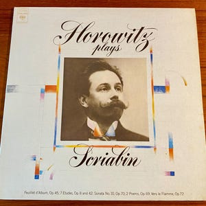 Horowitz Plays Scriabin - Piano Etudes - Sonata - 2 Poems - Columbia Masterworks 1973 - Vintage Classical LP Record Album