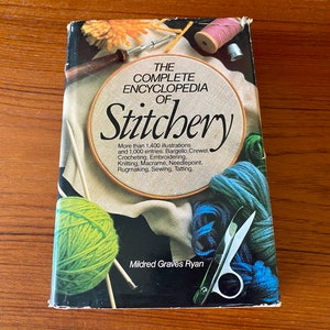 The Complete Book of Stitchery - Mildred Graves Ryan - Doubleday 1979 BCE - Vintage Hardcover Needlework Book