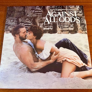 Against All Odds Music from the Original Soundtrack - &quot;Take a Look at Me Now&quot; - A&M 1984 - Vintage Vinyl LP Record Album