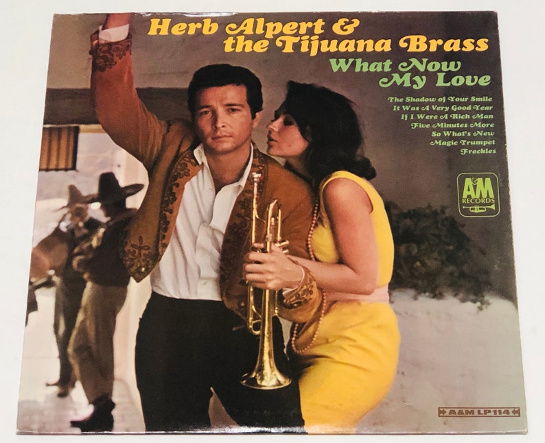 Herb Alpert and The Tijuana Brass What Now My Love Etsy