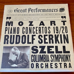 Great Performances - Mozart Piano Concertos 19/20 - Rudolph Serkin - Szell - Columbia Symphony Orchestra - Vintage Classical Vinyl LP Record