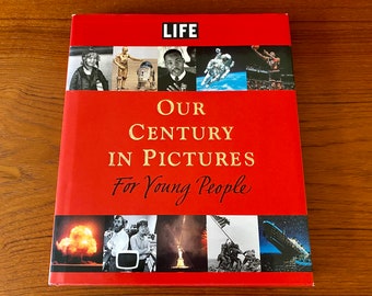 LIFE - Our Century In Pictures for Young People - Little Brown 2000 - Vintage Photographic Hardcover History Book