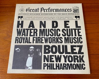 Handel Water Music Suite Vinyl LP - Boulez Conducts, 1983 CBS Record