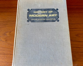 Histoire de l'art moderne - H.H. Arnason - peinture - sculpture - architecture - Abrams/Prentice Hall - livre d'art vintage à couverture rigide