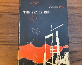 Der Himmel ist rot – Giuseppe Berto, 1948, Erste amerikanische Ausgabe – Ein Klassiker der Weltkriegsliteratur