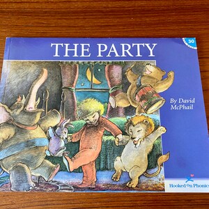 The Party - David McPhail - 1998 Gateway Learning - &quot;Hooked on Phonics&quot; - Vintage Softcover Children&#39;s Book