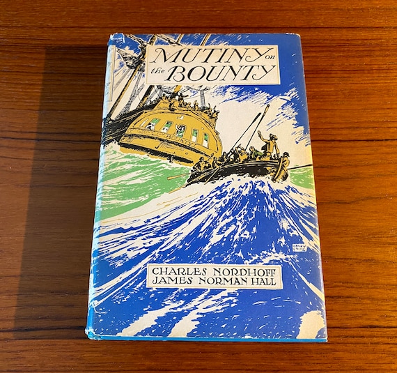 Mutiny on the Bounty: Historical Novel by Nordhoff & Hall, 1960 Hardcover