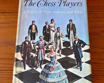 The Chess Players - A Novel of New Orleans and Paris - Frances Parkinson Keyes - Farrar, Straus and Cudahy BCE 1960 - Vintage Hardcover Book
