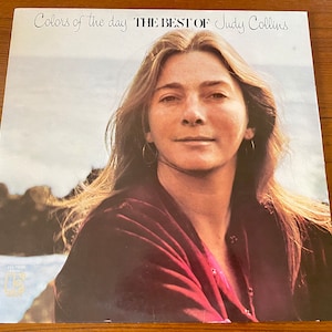 Colors of the Day - The Best of Judy Collins - &quot;Both Sides Now&quot; - Original Elektra 1972 - Vintage Vinyl LP Record Album