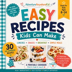 Puede incluir: Un libro de cocina titulado Easy Recipes Kids Can Make de AdventureAnywhereKid. La portada presenta texto, una banda amarilla para edades de 8 a 14 años y tres fotos que muestran wraps, yogur con bayas y mini pizzas. Incluye 30 recetas.