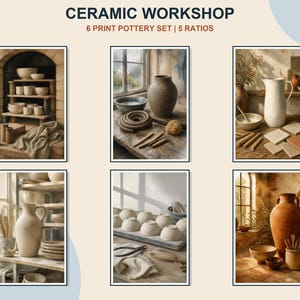 May include: A digital collection titled CERAMIC WORKSHOP 6 PRINT POTTERY SET | 5 RATIOS featuring six distinct images of pottery, including bowls, vases, pitchers, and clay sculpting tools arranged in rustic studio settings with neutral tones.