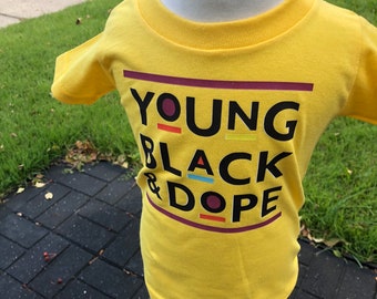 Young Black and Dope Kids Shirt. Black History Month. Black Boy Shirt. Black Girl Shirt.