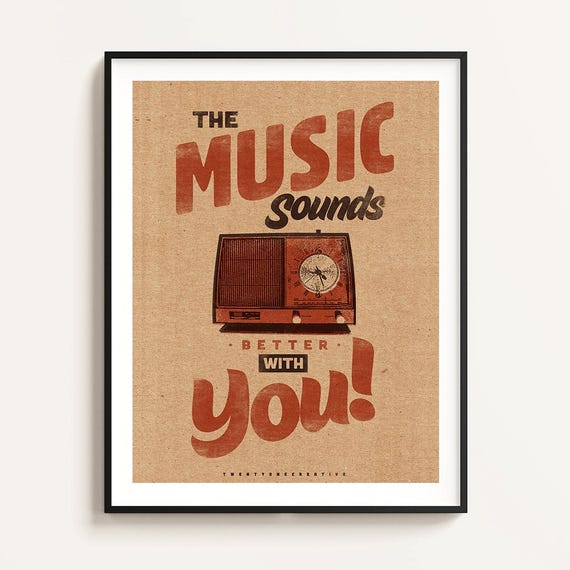 Music Sounds Better With You Poster – Retro Music Art, Vintage