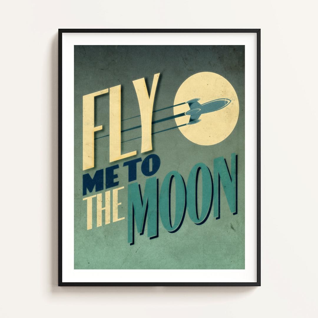 Fly Me to the Moon Poster – Retro Music-inspired Art, Vintage