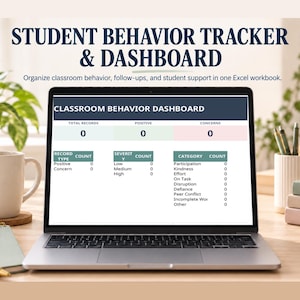 May include: A laptop screen displaying a Student Behavior Tracker & Dashboard Excel workbook. The interface shows a Classroom Behavior Dashboard with columns for total records, positive entries, and concerns, plus tables for record type, severity, and category counts.
