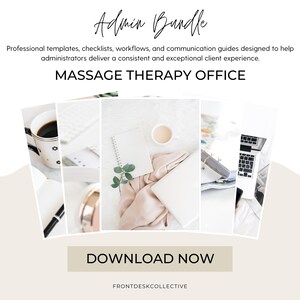 May include: Admin Bundle for Massage Therapy Office featuring professional templates, checklists, workflows, and communication guides. The image displays a collection of office-themed photographs, a Download Now button, and the text Frontdeskcollective.
