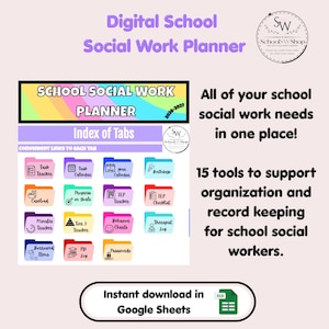 May include: A digital school social work planner for Google Sheets with a colorful index of tabs including task tracker, calendar, caseload, IEP tracker, and behavior charts. The layout features 15 organizational tools for school social workers.