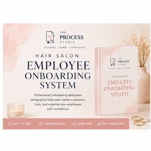 May include: A hardcover book titled The Process Studio Hair Salon Employee Onboarding System with a pale pink cover. The text includes the tagline Scissors, Comb, Confidence. The book is displayed alongside a small candle and gold scissors.