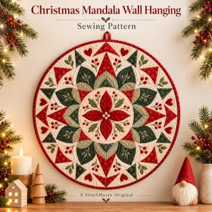 May include: A circular Christmas Mandala wall hanging sewing pattern featuring a quilted design with red, green, and cream fabric segments. The pattern displays poinsettia motifs, heart shapes, and berry sprigs. Text reads Christmas Mandala Wall Hanging Sewing Pattern and A StitchMuse Original.