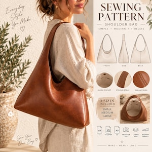 May include: A brown shoulder bag sewing pattern featuring diagrams of the front, side, and back views. Includes close-up images of an inside pocket, a strong strap, and a clean finish. Text includes SEWING PATTERN SHOULDER BAG and 3 SIZES INCLUDED.