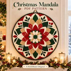May include: A circular quilted wall hanging featuring a Christmas mandala design with red, green, and gold fabric petals. The text above reads Christmas Mandala PDF Pattern, and the text below reads A StichMusee Original.