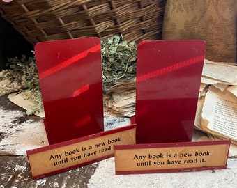 Vintage Red Metal Bookends Any Book is a New Book Until You Have Read it Made in USA