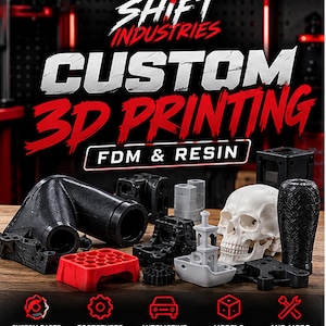 May include: A collection of 3D printed objects including a black intake pipe, a red grid base, a white skull, a grey boat, and various black mechanical parts. Text reads SHIFT INDUSTRIES CUSTOM 3D PRINTING FDM & RESIN, CUSTOM PARTS, PROTOTYPES, AUTOMOTIVE, MODELS, AND MORE.