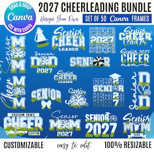 May include: A digital bundle of 50 customizable cheerleading-themed graphic designs in blue, white, and green. The collection features text such as 2027 CHEERLEADING BUNDLE, SENIOR CHEER LEADER, and SENIOR MOM, incorporating icons like megaphones and pom-poms.